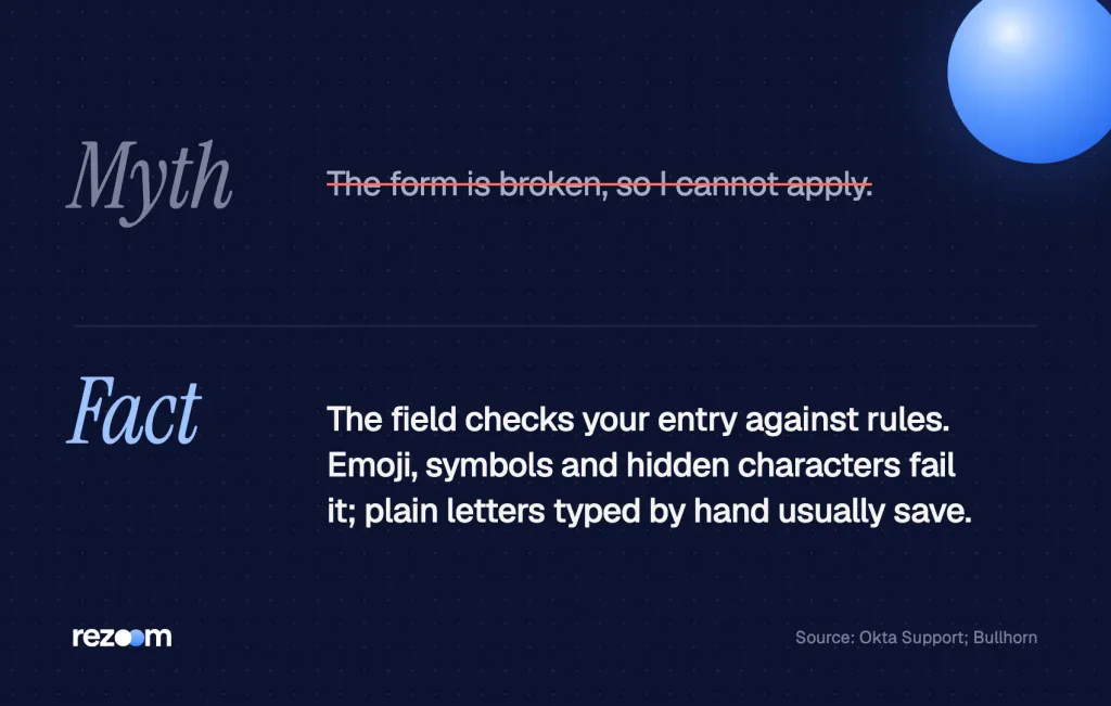 Myth vs fact: the name error comes from characters the field blocks, such as emoji and symbols (Okta, Bullhorn).