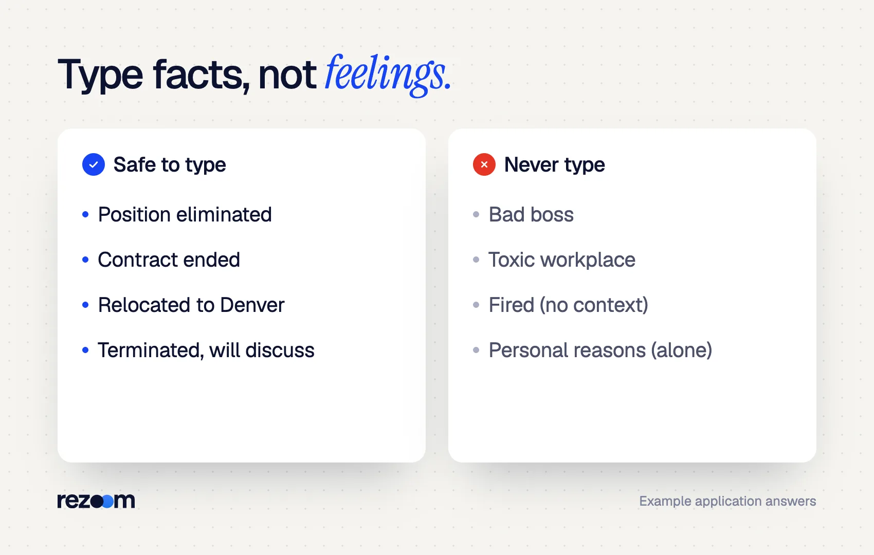Safe vs risky reason for leaving on job application: type the event, not blame or emotion (example).