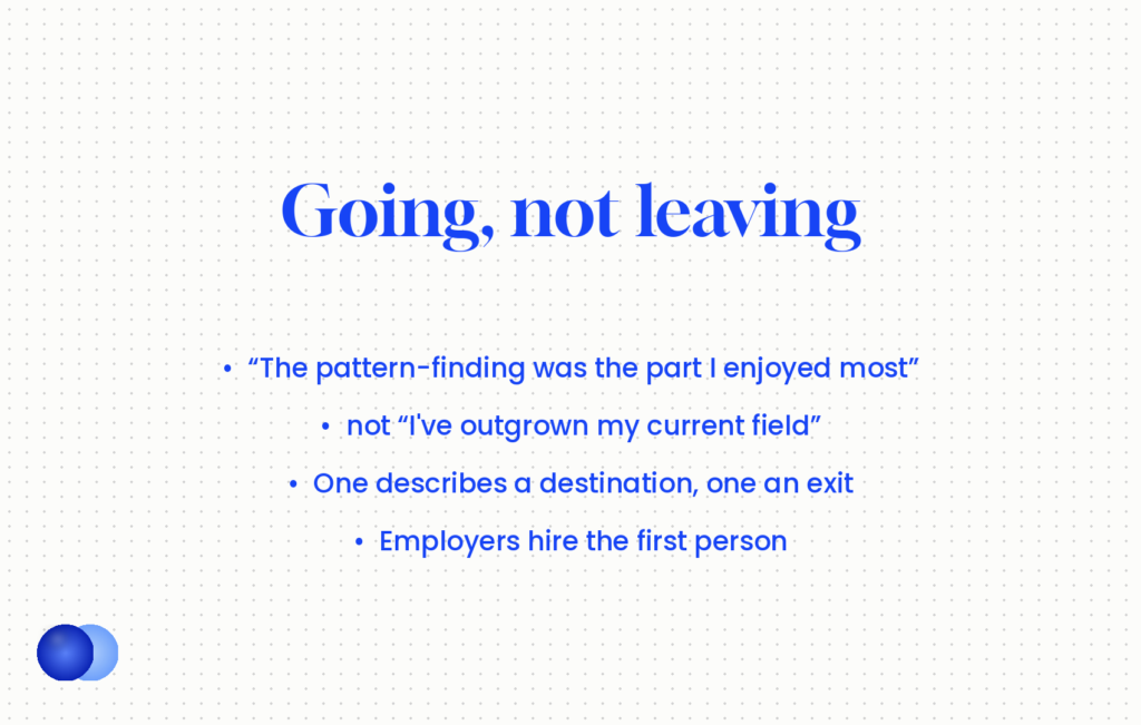 Career change cover letter framing — describe where you're going rather than what you're leaving