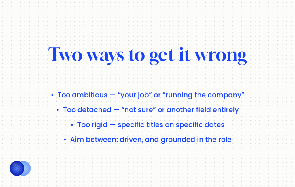 Common mistakes answering where do you see yourself in 5 years