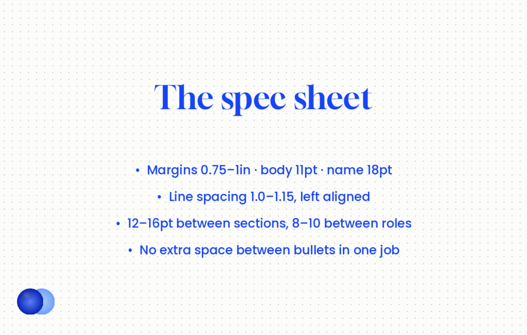 Resume margins, font size and spacing spec sheet for 2026