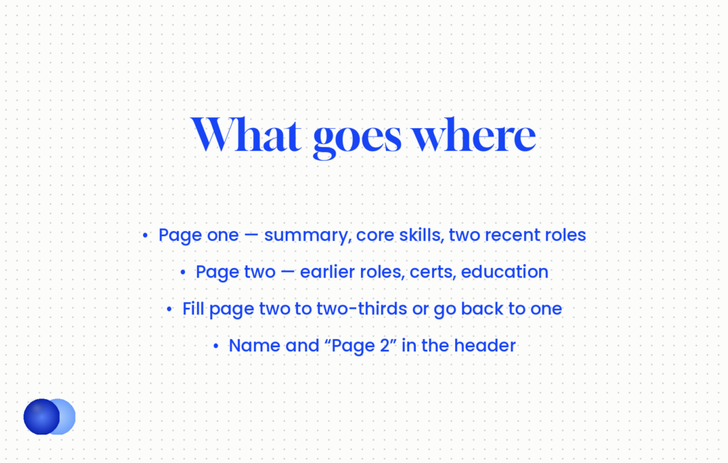 What belongs on page one versus page two of a two page resume