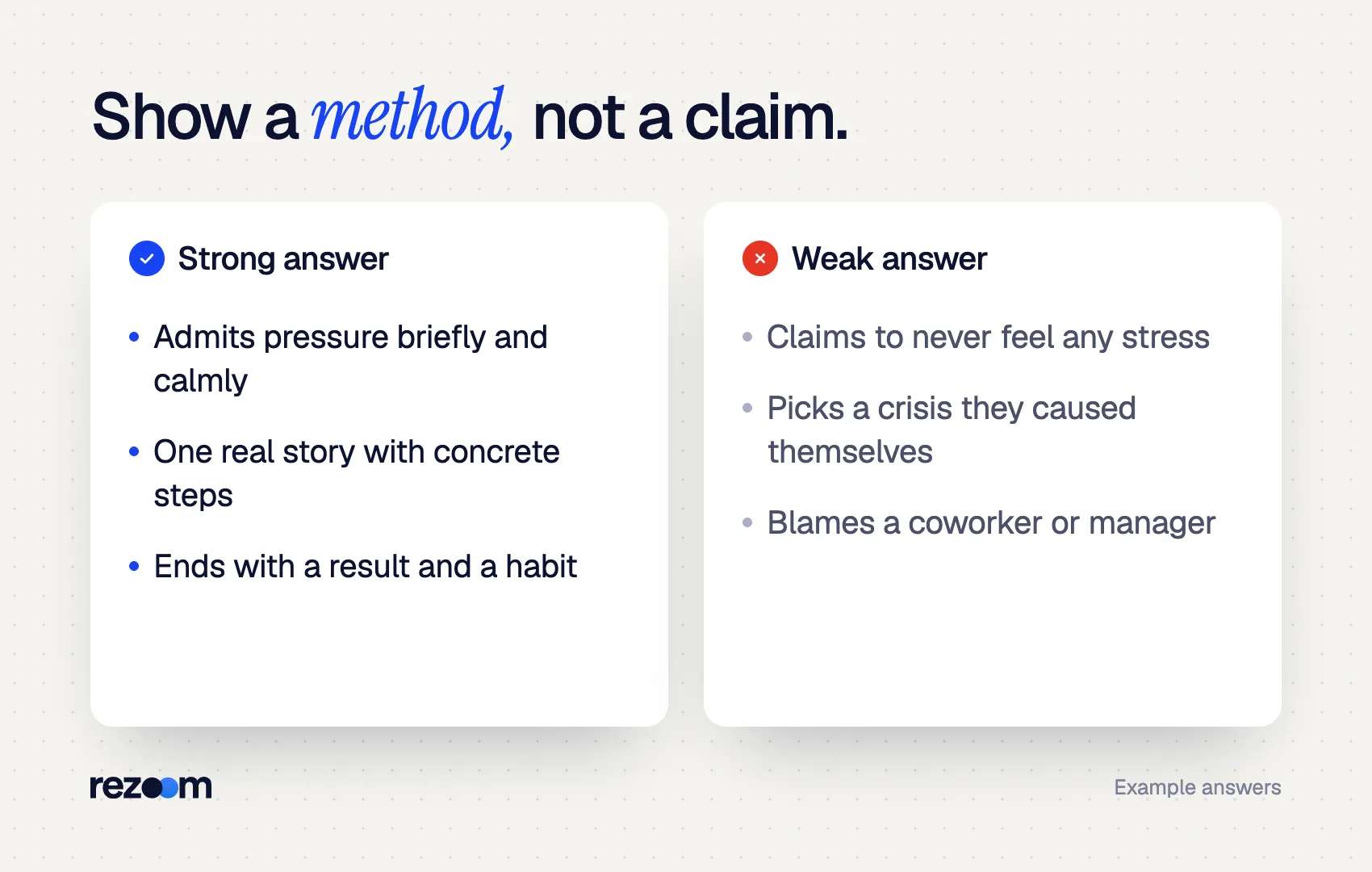Comparison of strong vs weak answers to how do you handle stress: method and story vs denial and blame (example).