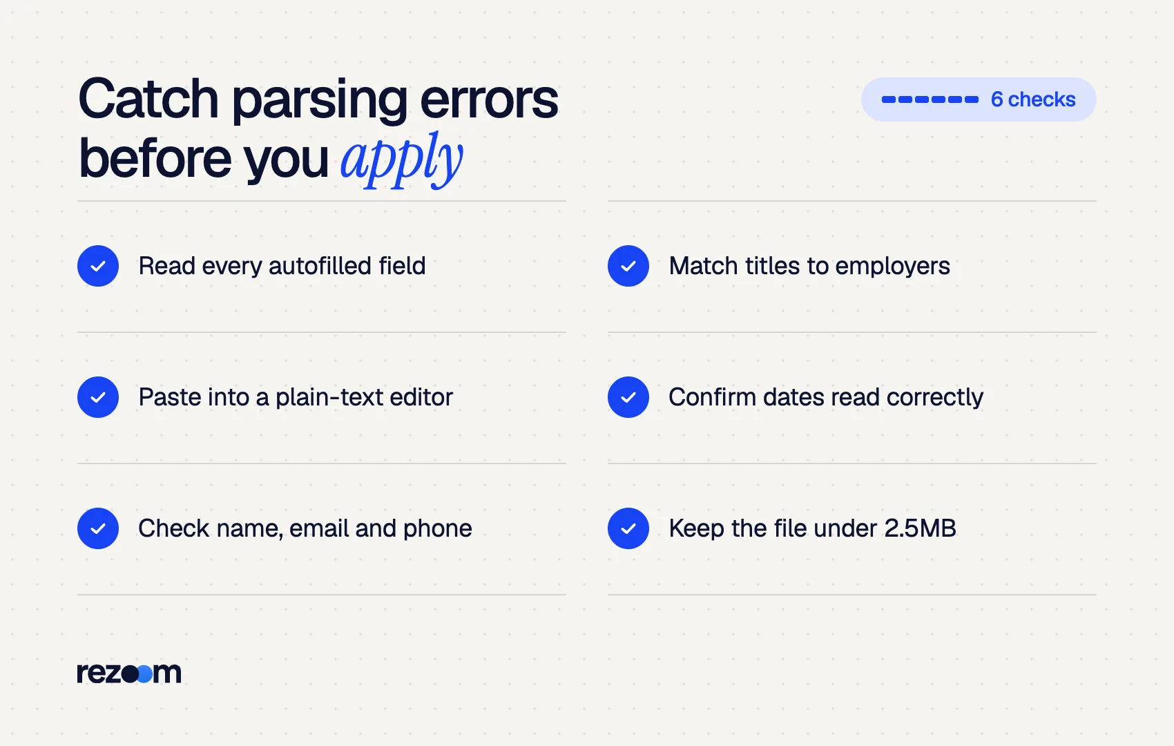 Checklist of six ways to spot resume parsing errors, from autofill review to a plain-text test (Greenhouse, Workday docs)